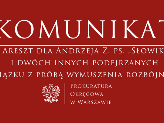 Andrzej Z. ps. Słowik trafił do aresztu