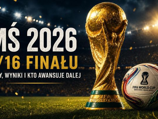 Drabinka MŚ 2026: pary 1/16 finału, wyniki i kto awansuje dalej