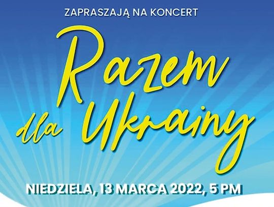 Koncert „Razem dla Ukrainy” w Copernicus Center