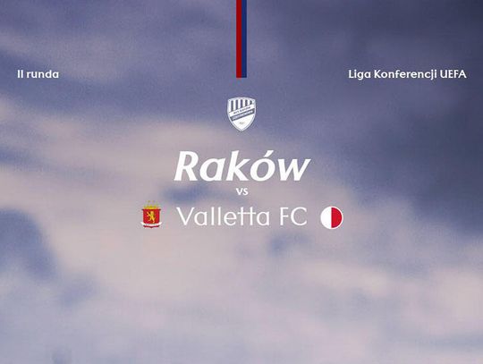 Liga Konferencji – Raków z Valetta FC, GKS Katowice z Hajdukiem lub MSK Żylina