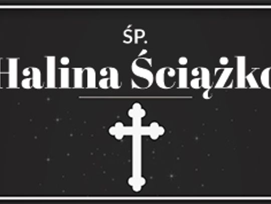 śp. Halina Ściążko