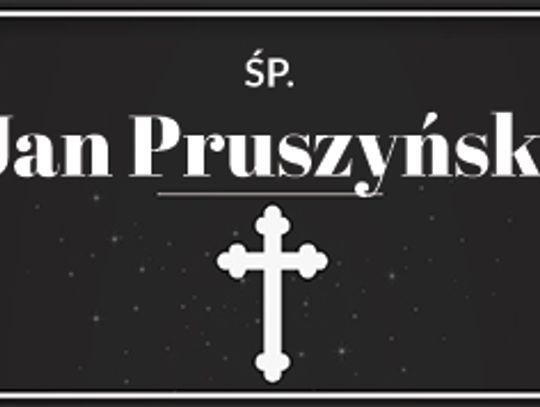 śp. Jan Pruszyński