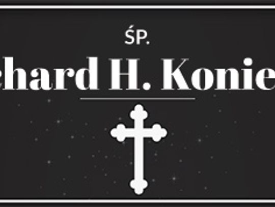 śp. Richard H. Koniecki