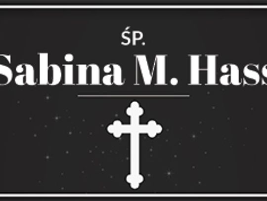 śp. Sabina M. Hass