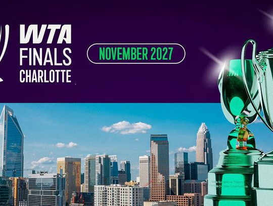 WTA Finals - Charlotte gospodarzem turnieju od 2027 roku