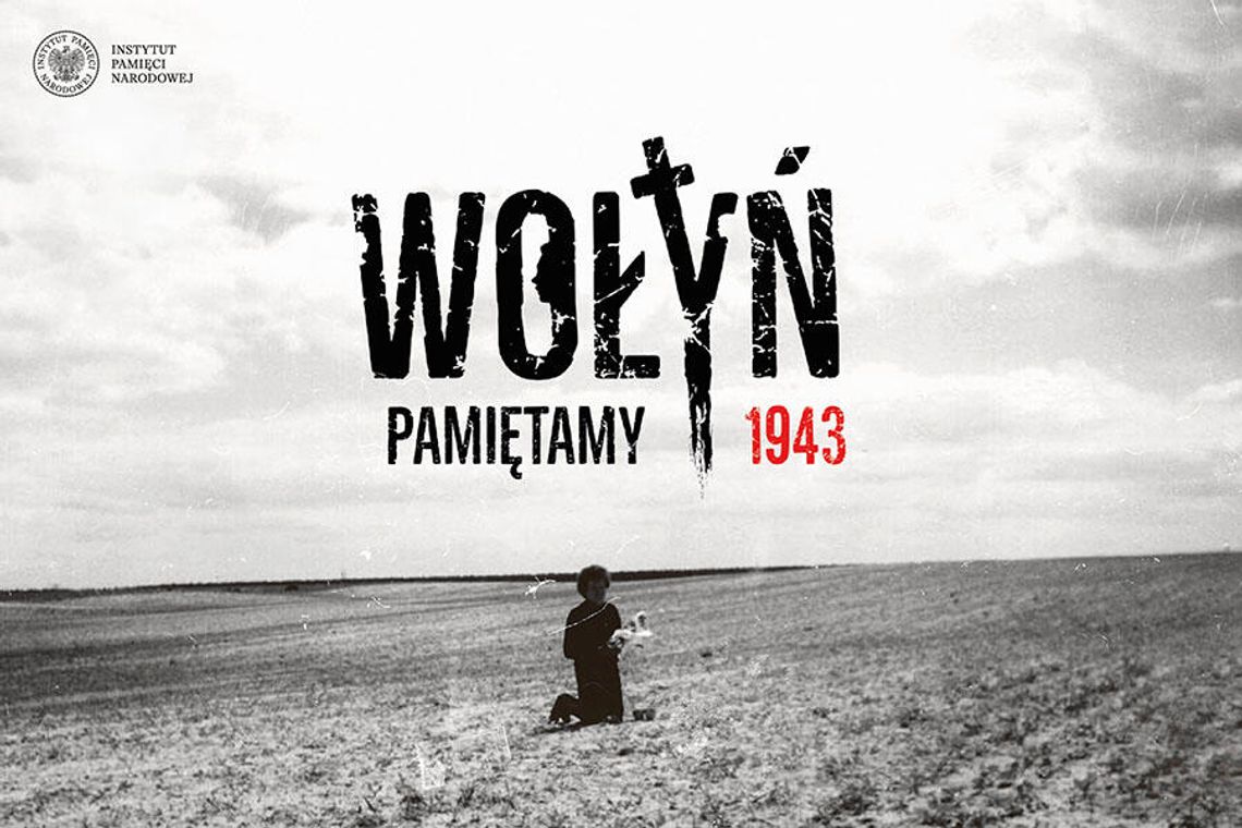 82. rocznica Krwawej Niedzieli, kulminacji zbrodni wołyńskiej