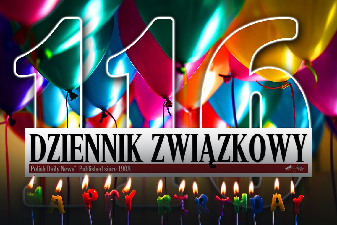 „Dziennik Związkowy” ma już 116 lat!