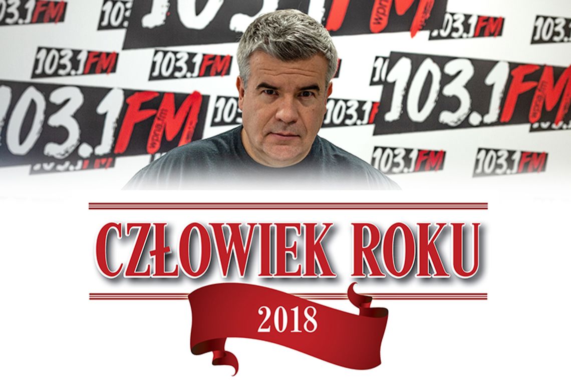 Jacek Niemczyk, Człowiek Roku 2018: Radio trzeba mieć w genach