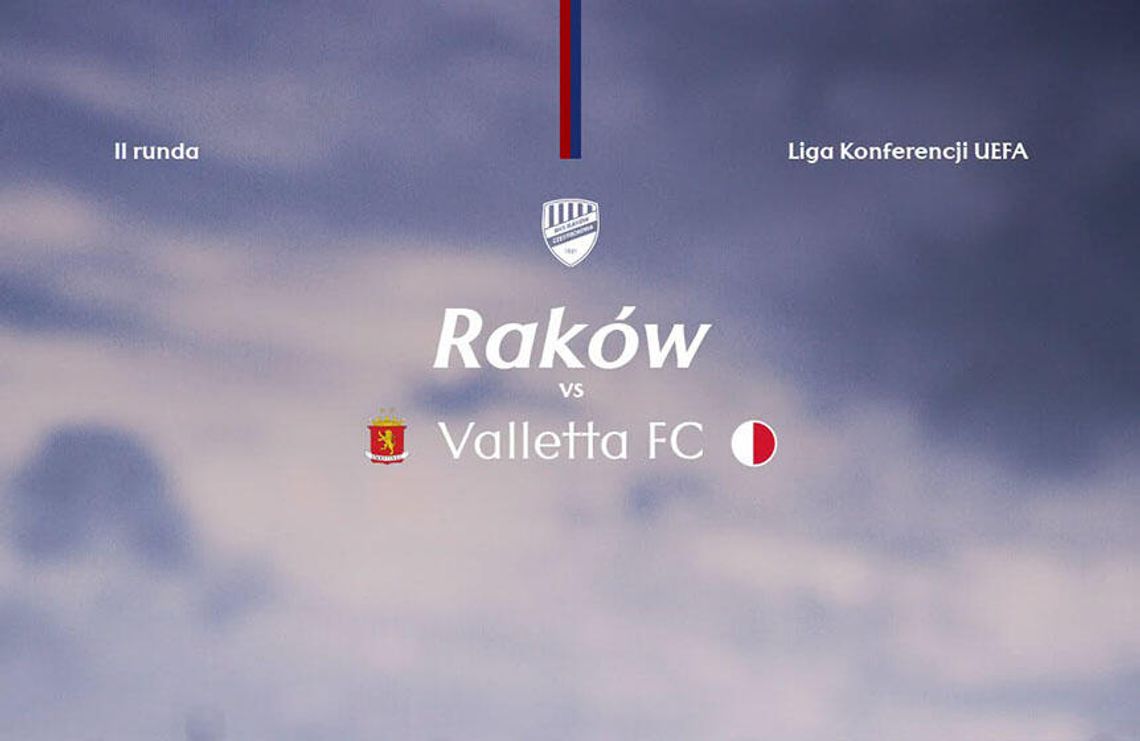 Liga Konferencji – Raków z Valetta FC, GKS Katowice z Hajdukiem lub MSK Żylina