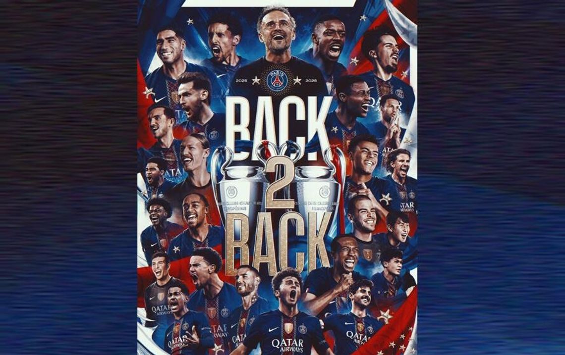 Liga Mistrzów - drugi z rzędu triumf Paris Saint-Germain Liga Mistrzów - drugi z rzędu triumf Paris Saint-Germain