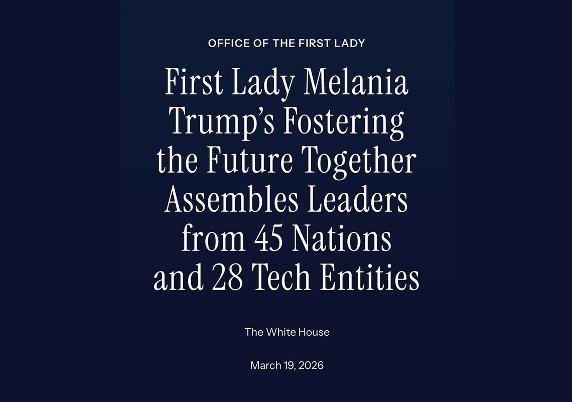 Melania Trump organizuje w przyszłym tygodniu szczyt z liderami 45 krajów i branży IT