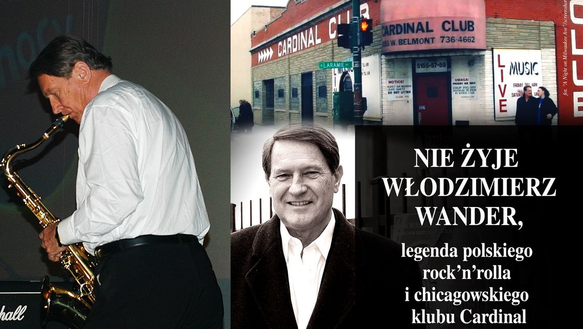 Nie żyje Włodzimierz Wander, legenda polskiego rock’n’rolla i chicagowskiego klubu Cardinal