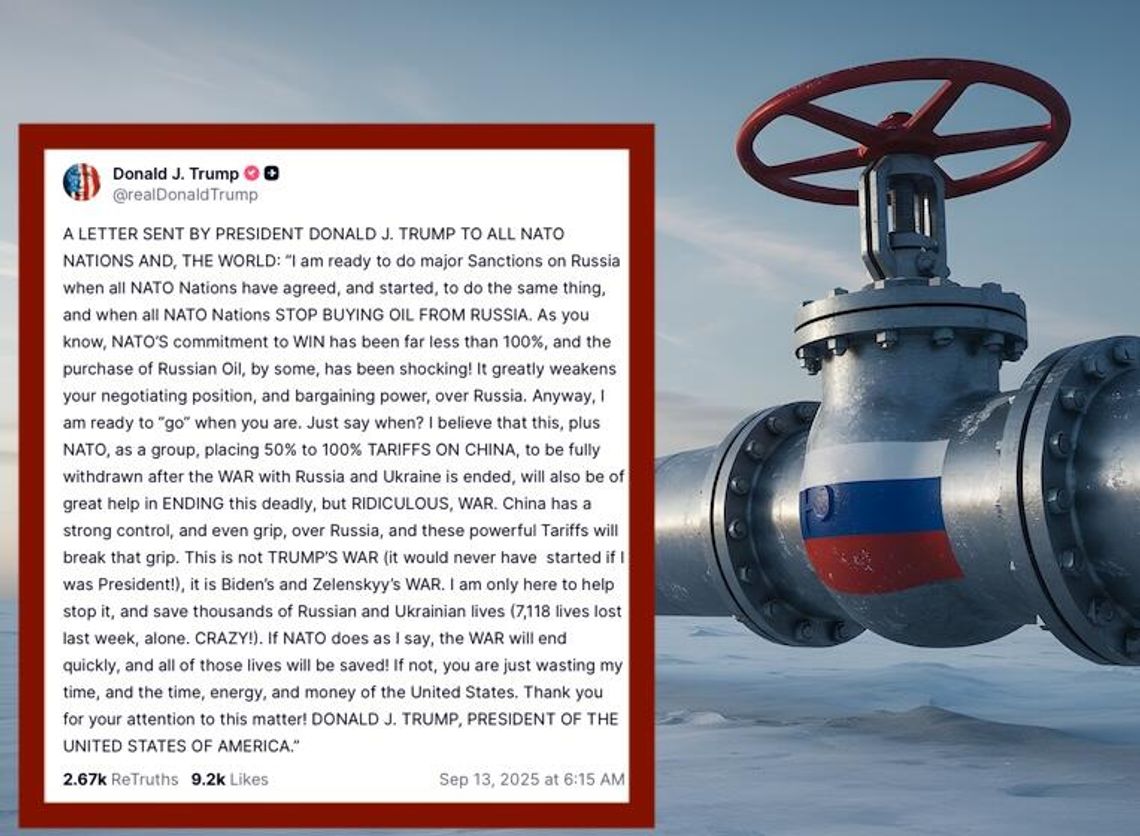 Prezydent Trump: nałożę sankcje na Rosję, jeśli kraje NATO przestaną kupować rosyjską ropę