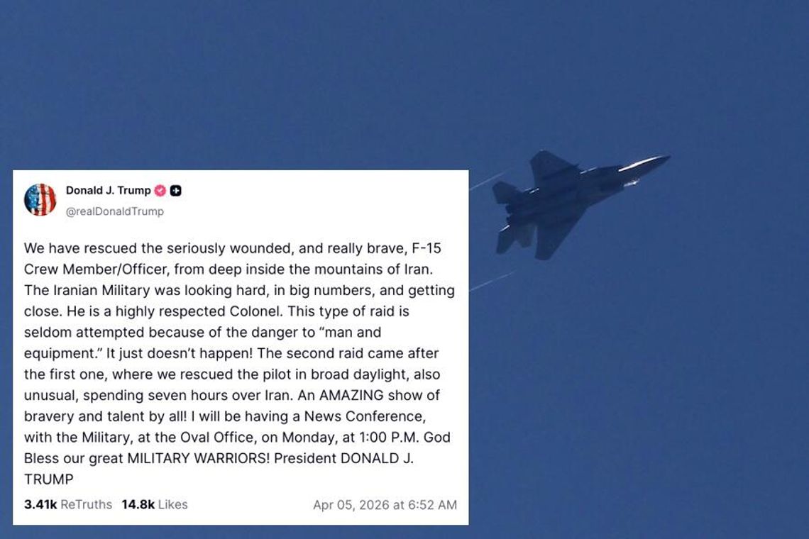 Prezydent Trump: nasze wojsko uratowało drugiego pilota z zestrzelonego nad Iranem myśliwca Prezydent Trump: nasze wojsko uratowało drugiego pilota z zestrzelonego nad Iranem myśliwca