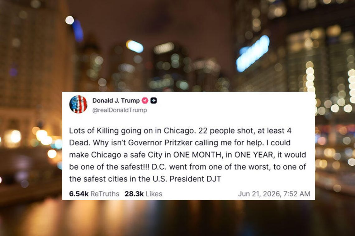 Prezydent Trump o strzelaninach w Chicago: mógłbym uczynić to miasto bezpiecznym Prezydent Trump o strzelaninach w Chicago: mógłbym uczynić to miasto bezpiecznym