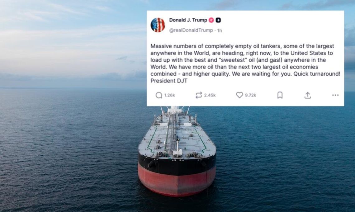 Prezydent Trump: ogromna liczba tankowców płynie po naszą ropę
