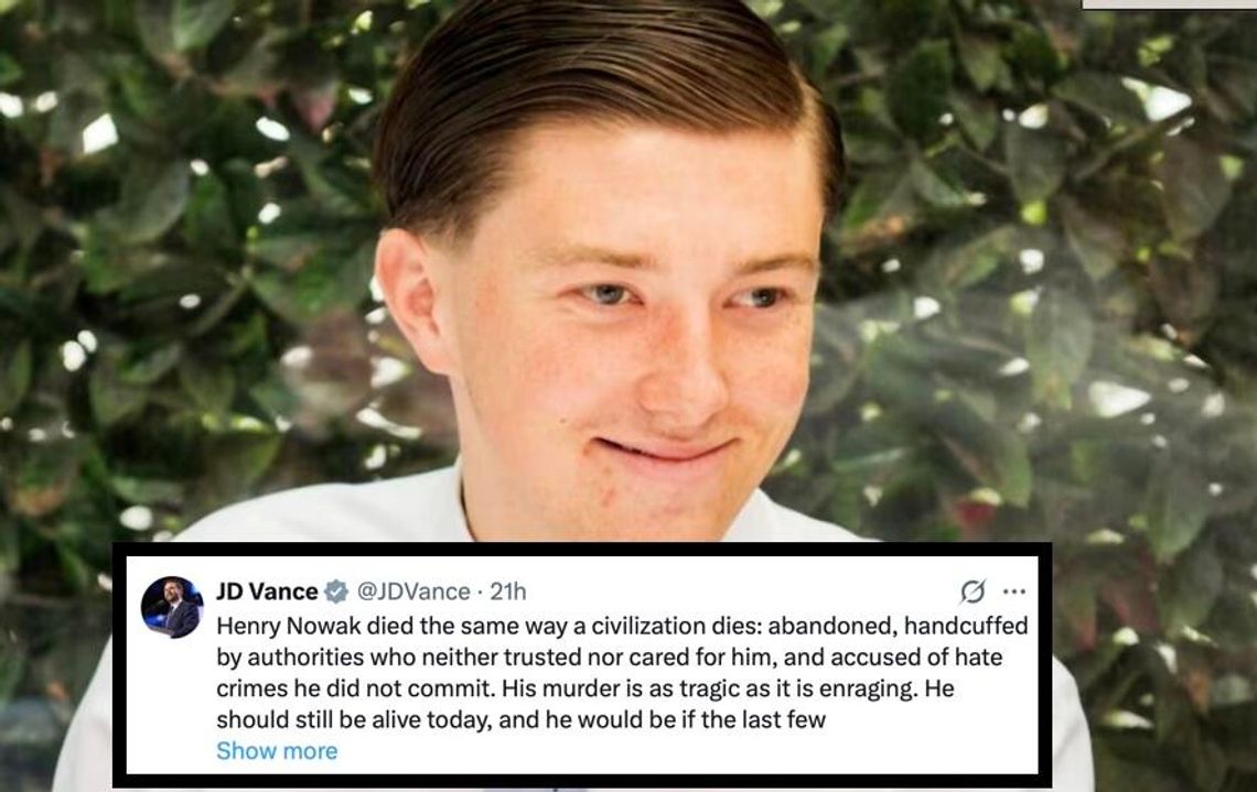 Brytyjski rząd po wypowiedzi J.D Vance’a: uszanujmy wolę rodziny Henry’ego Nowaka Brytyjski rząd po wypowiedzi J.D Vance’a: uszanujmy wolę rodziny Henry’ego Nowaka
