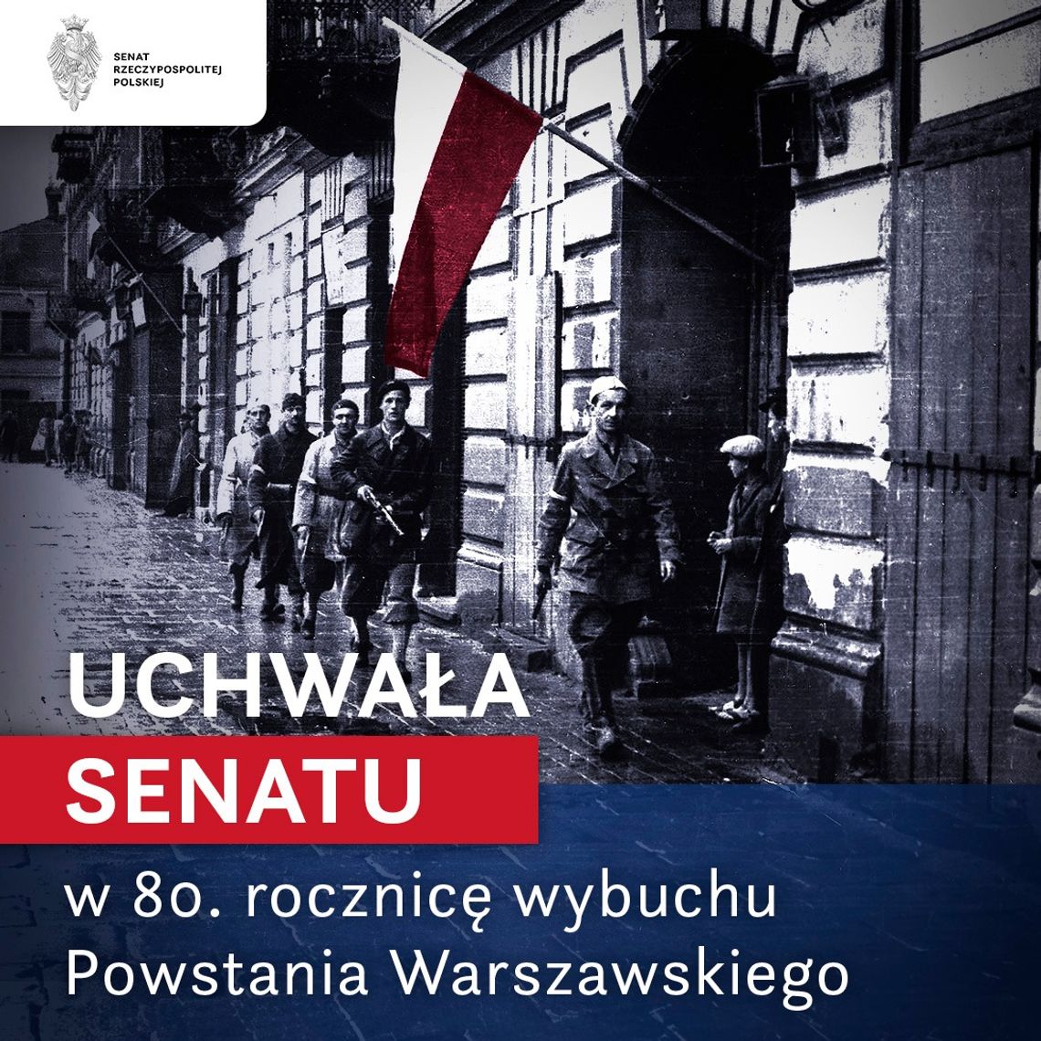 Senat podjął uchwałę w 80. rocznicę wybuchu Powstania Warszawskiego