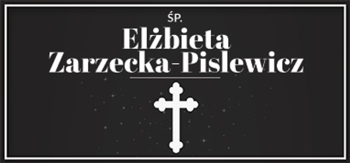 śp. Elżbieta Zarzecka-Pislewicz