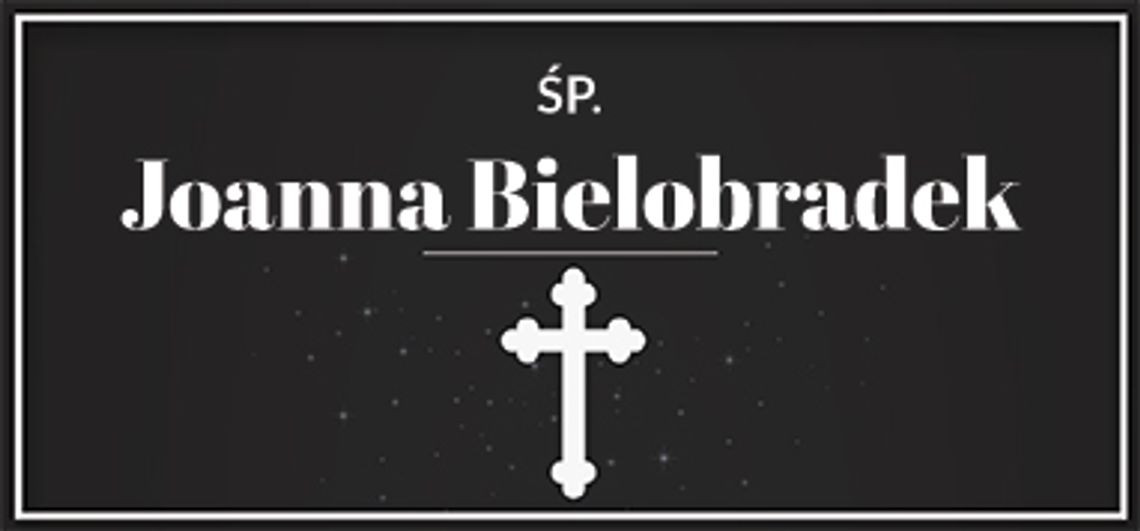 śp. Joanna Bielobradek