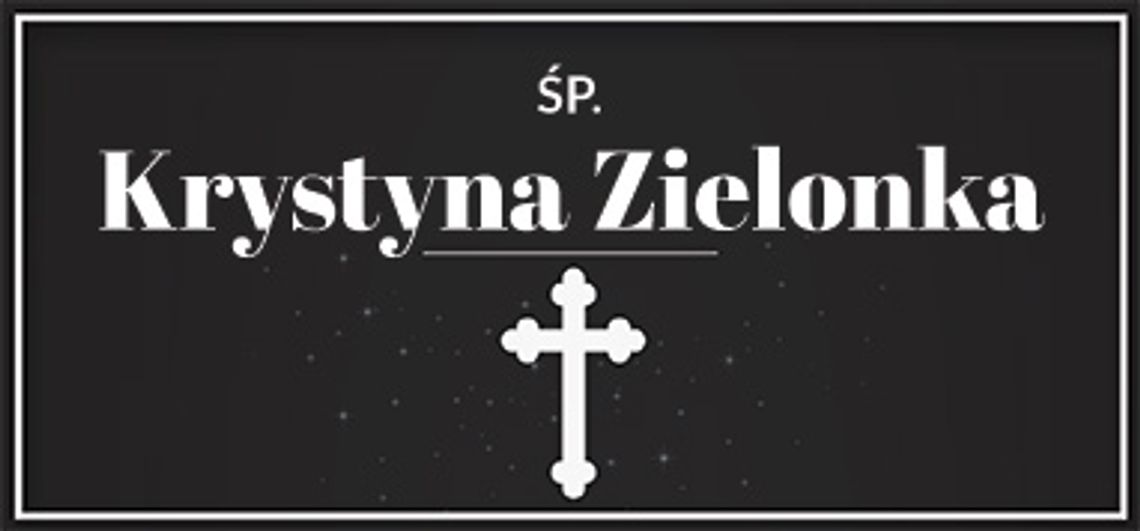 śp. Krystyna Zielonka