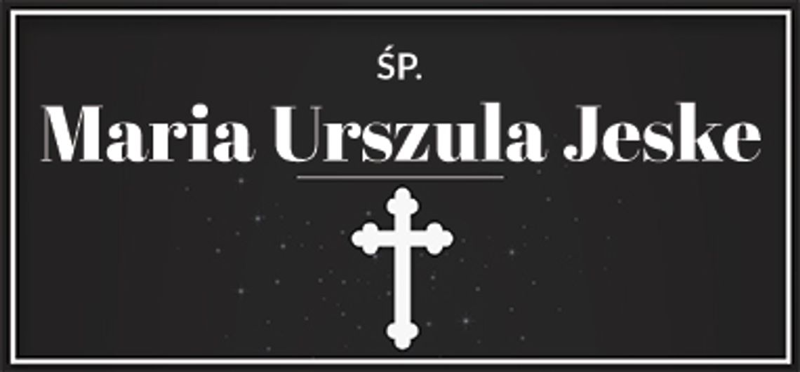 śp. Maria Urszula Jaske