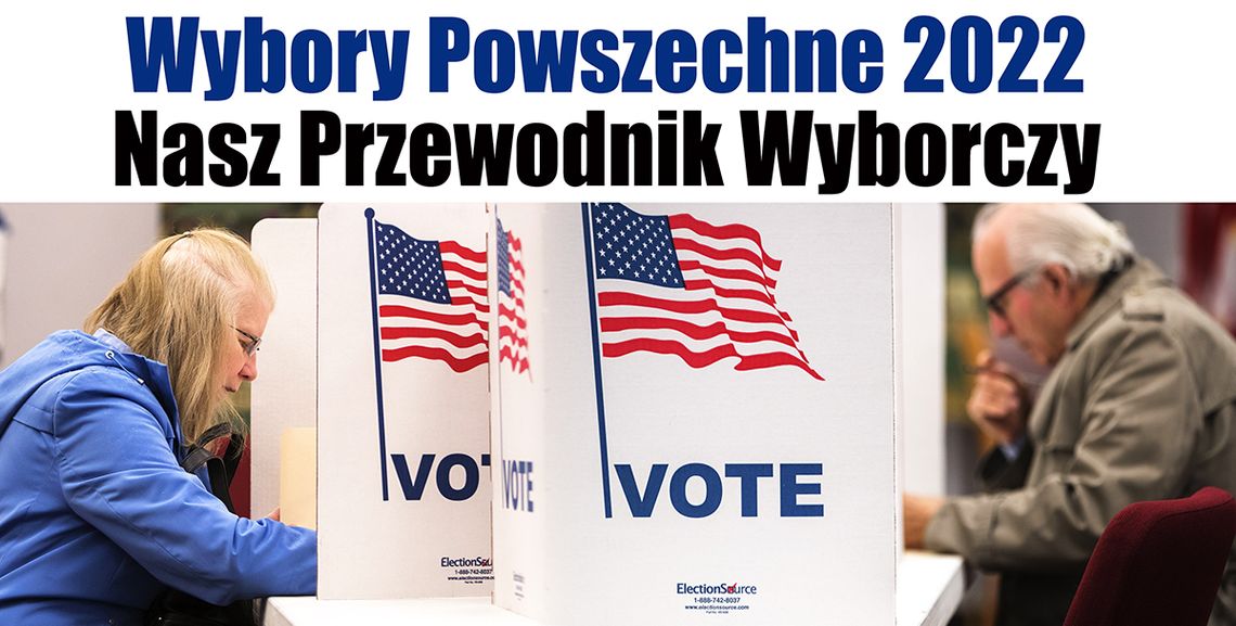 Wybory Powszechne 2022.  Nasz Przewodnik Wyborczy