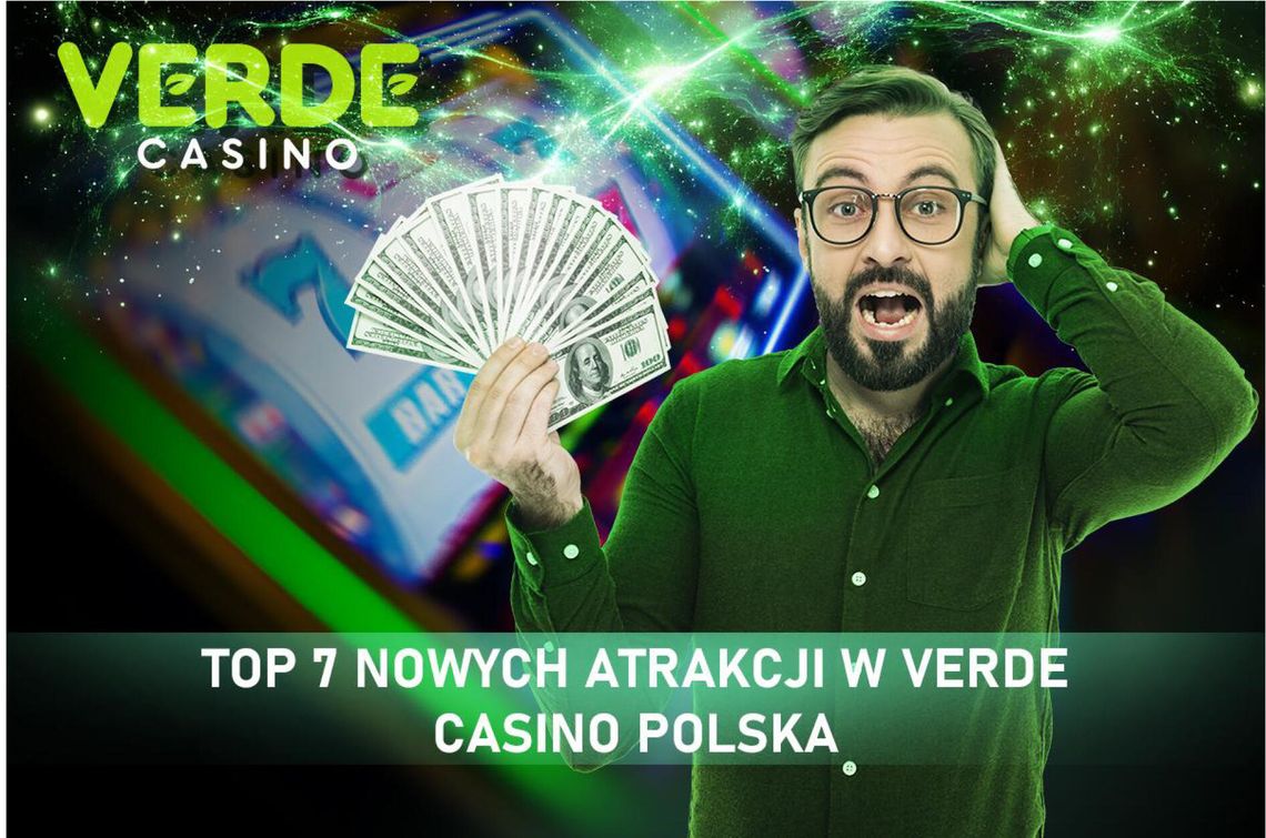 Top 7 nowych atrakcji w Verde Casino Polska - nie przegap tych najciekawszych