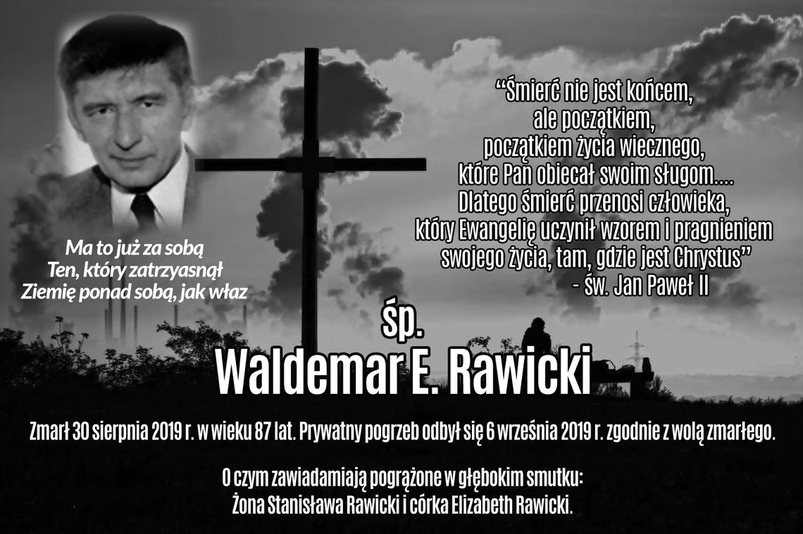 Wspominając śp. mgr. inż. Waldemara Rawickiego