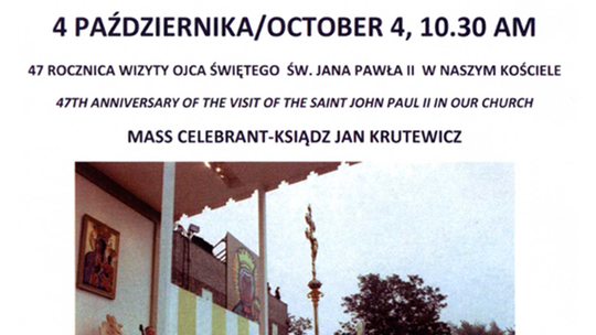 47. Msza Papieska