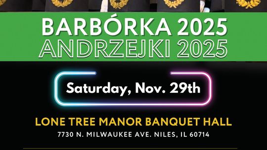 Barbórka i Andrzejki ze Związkiem Ślązaków w Chicago Barbórka i Andrzejki ze Związkiem Ślązaków w Chicago