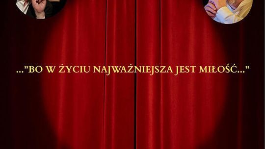 „Bo w życiu najważniejsza jest miłość” – koncert muzyczno-poetycki