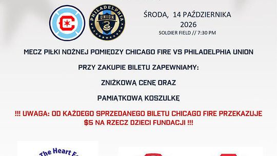 Mecz Chicago Fire vs Philadelphia Union z Fundacją Dar Serca