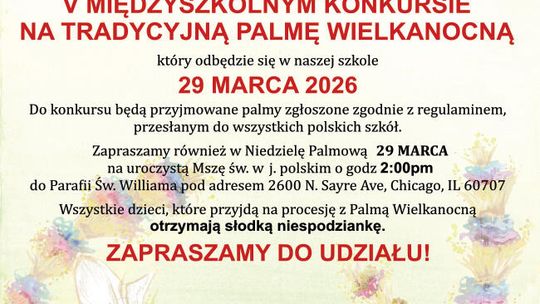 Międzyszkolny konkurs na tradycyjną palmę wielkanocną Międzyszkolny konkurs na tradycyjną palmę wielkanocną