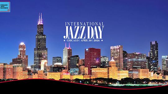 UNESCO International Jazz Day 2026 w Chicago UNESCO International Jazz Day 2026 w Chicago