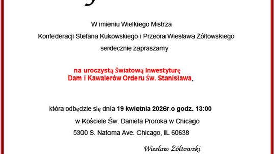 Uroczysta Światowa Inwestytura Dam i Kawalerów Orderu św. Stanisława Uroczysta Światowa Inwestytura Dam i Kawalerów Orderu św. Stanisława