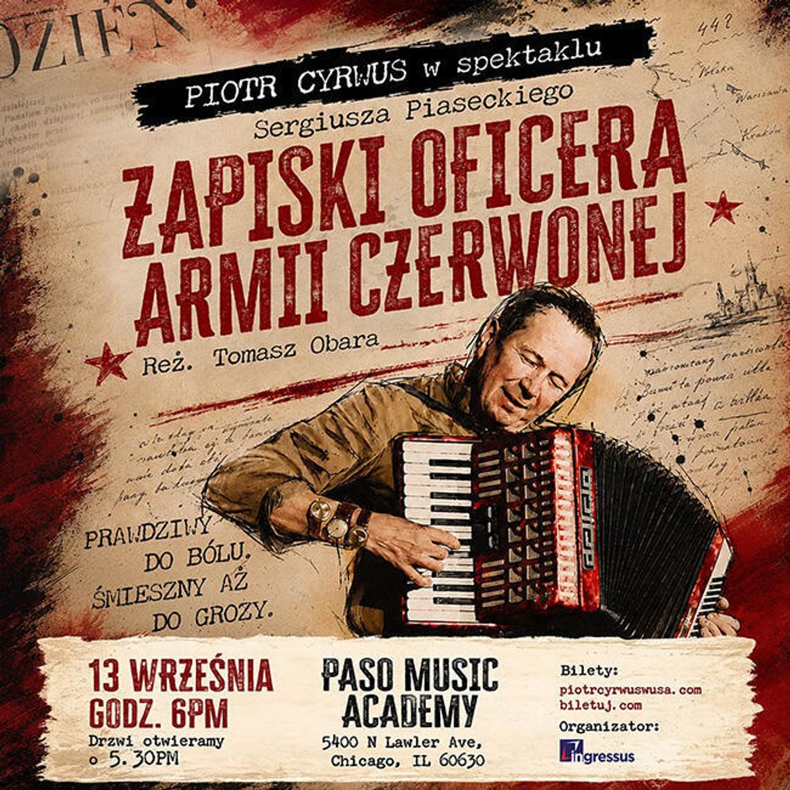 Piotr Cyrwus w spektaklu „Zapiski oficera Armii Czerwonej” Piotr Cyrwus w spektaklu „Zapiski oficera Armii Czerwonej”