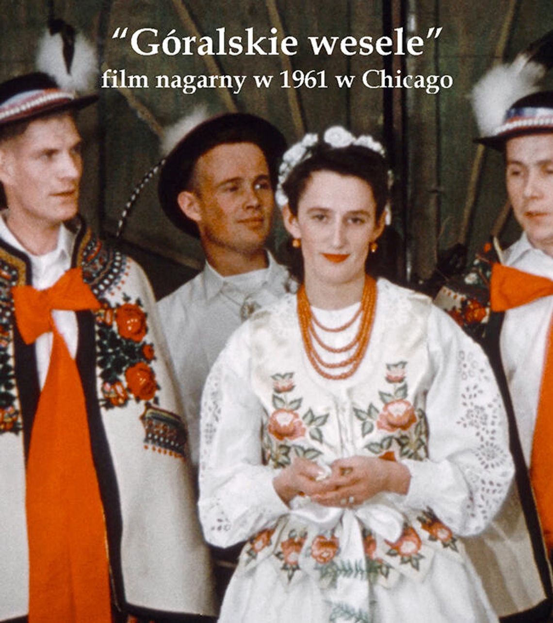 Pokaz filmu „Góralskie Wesele” (1961 r.) na University of Chicago Pokaz filmu „Góralskie Wesele” (1961 r.) na University of Chicago