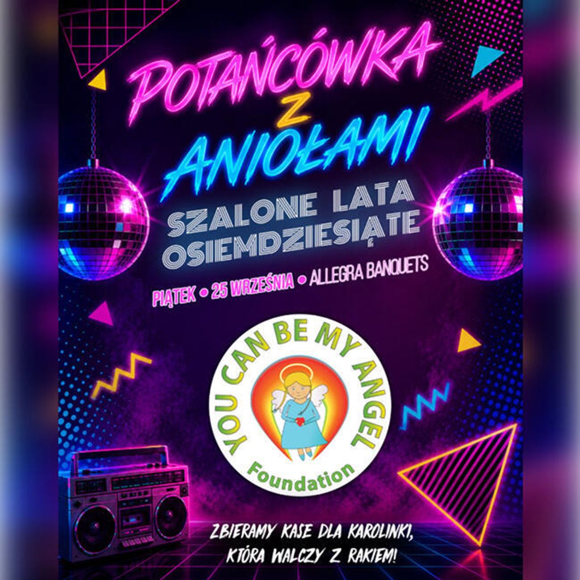 Potańcówka z Aniołami – szalone lata osiemdziesiąte Potańcówka z Aniołami – szalone lata osiemdziesiąte